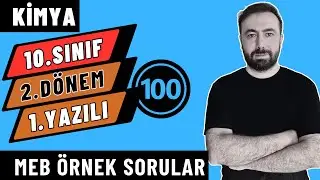 10.Sınıf Kimya 2.Dönem 1.Yazılı | MEB Örnek Sorularının Çözümü | 2024-2025