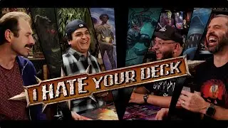 I Hate Your Deck 