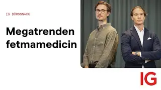 Megatrenden fetmamedicin | IG Börssnack