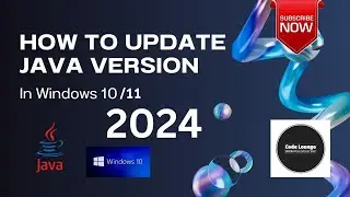 How to Update Java Version on Windows 10/11 2024 | Code Lounge