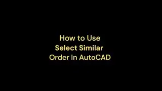SELECT SIMILAR IN AUTOCAD - اساسيات الاوتوكاد