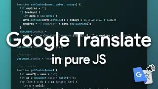[JS] Build Google Translate in pure JS