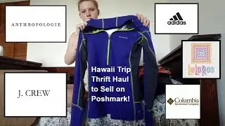 Hawaii Trip Thrift Haul to Sell on Poshmark!