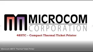 Microcom 485TC - Compact Thermal Ticket Printer
