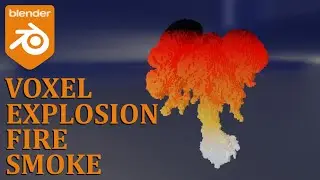 VOXEL FIRE, SMOKE, EXPLOSIONS ( VOLUME TO MESH, OPEN VDB, BLENDER 2.91 )