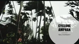 Cyclone AMPHAN (UMPAN) | LIVE FOOTAGE | DISASTER ON WEST BENGAL #Cyclone #Amphan #WestBengal