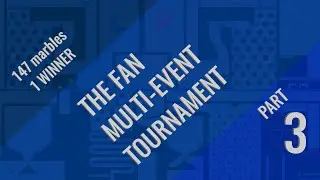 The Fan Multi Event Tournament - Part 3