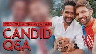 CANDID Q&A | Your Questions Answered | Amit & Aditya