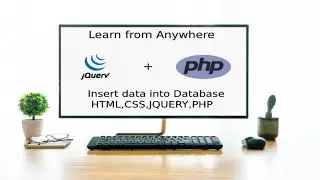 Insert data into database | HTML,CSS,JQUERY,PHP