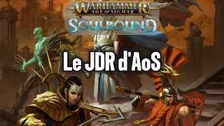 Soulbound le jeux de rôle Warhammer de l'Âge de Sigmar