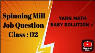 Textile Calculation | Yarn Math Solution | Class 2