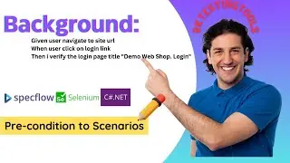 SpecFlow .NET | Background | Selenium WebDriver | CSharp