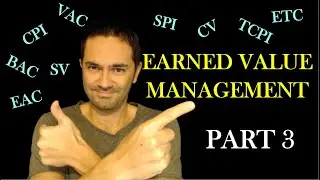 EVM (Earned Value Management) for the PMP Exam_PART 3/3