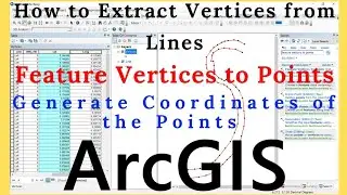How to Extract Vertices from Lines using ArcGIS | Feature Vertices to Points