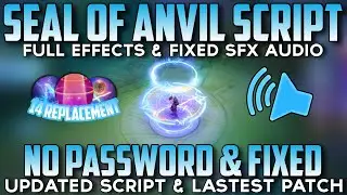 Seal of Anvil Recall Script No Password - Full Effect & Fixed Sfx Sounds | MLBB