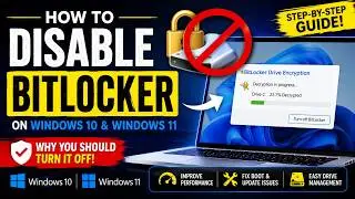 How to Disable BitLocker on Windows 10 & Windows 11 | Why You Should Turn It Off (Detailed Guide)