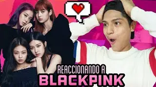 REACCIONANDO A BLACKPINK POR PRIMERA VEZ (REACCIÓN)😍(DDU-DU DDU-DU BOOMBAYAH WHISTLE FOREVER YOUNG)