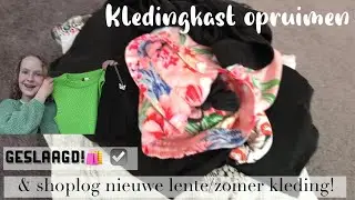 Kledingkast opruimen en shoplog nieuwe kleding 🛍✔️ *geslaagd!*