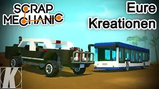 Gelände-SUV und ein Linienbus - EURE Kreationen - Scrap Mechanic