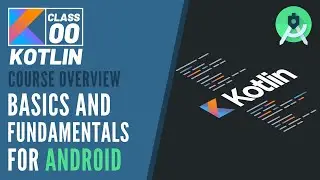 00 Kotlin Programming for Android: Beginners Tutorial  [ FREE COURSE ] Overview in Hindi Urdu