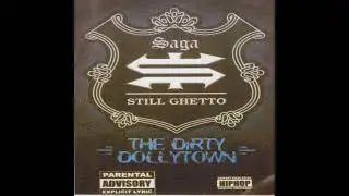 Saga - Still Ghetto
