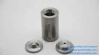 Tungsten Alloy Vial Container
