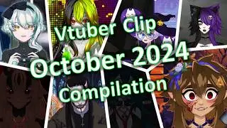 Vtuber clip compilation: October 2024