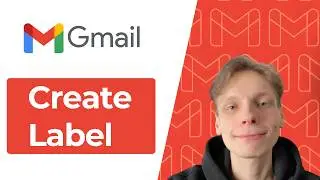 How to create label in Gmail [2026 Guide]