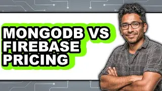 MongoDB vs Firebase Pricing - 2025 Comparison