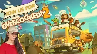 Over Cooked 2! January 6