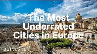 #GoLater: The Most Underrated Cities in Europe  | Jetsetter.com
