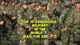 TOP15 DANGEROUS MILITARY IN THE WORLD 2024. |#2024 #military #pakarmy #indianmilitary