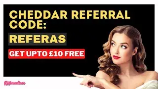 Cheddar App Referral Code: REFERAS & Get upto £10 Free Cash When Completing First Gift Card Purchase