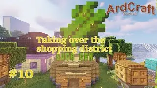 Ardcraft 1 Episode 10 - End busting and Suga Cen?