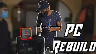 REBUILDING MY PC