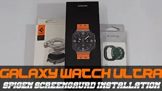 Samsung Galaxy Watch Ultra Spigen Screen Gaurd Installation