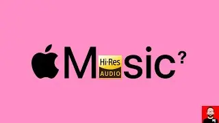 We need to talk about APPLE MUSIC & hi-res audio