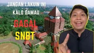JANGAN LAKUIN INI KALO GA MAU GAGAL SNBT!!!