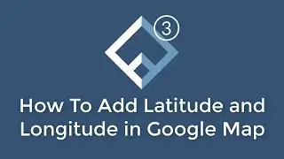 how to Add Location Latitude and Longitude in Google Map In Flatsome Map Element