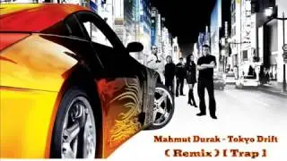 Mahmut Durak   Tokyo Drift Remix Trap