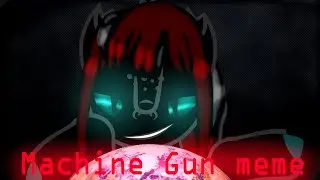 /Пони клип/Machine Gun meme/Пони meme/