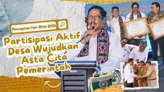 Peringatan Hari Desa 2025, Partisipasi Aktif Desa Wujudkan Asta Cita Pemerintah