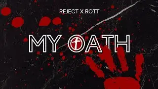 REJECT - My Oath ft. ROTT (mixed and Mastered by #theoriginaldodi Beat @stertjiebeats688