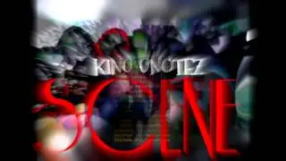 KING GNOTEZ -SCENE