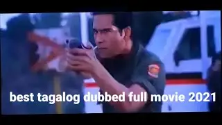 full movie with tagalog dubbing |  best 2021