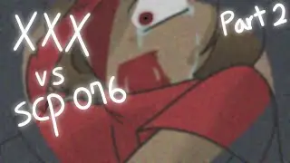 [SCP] XXX vs SCP-076 (2)