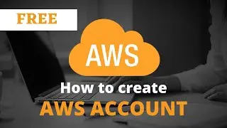 How To Create AWS Account | 12 Months of Access Free | (PART -1)