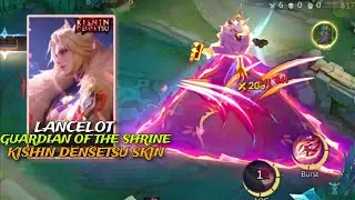 UPCMING LANCELOT NEW SKIN KISHIN DENSETSU " GUARDIAN OF THE SHRINE " GAMEPLAY | RELEASE DATE | MLBB