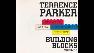Terrence Parker - Building Blocks Vol.1