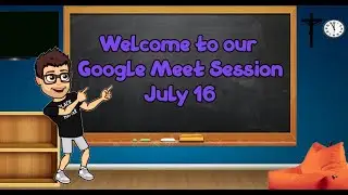 July 16 Google Meet Session: What Do You Want to Know About High School?